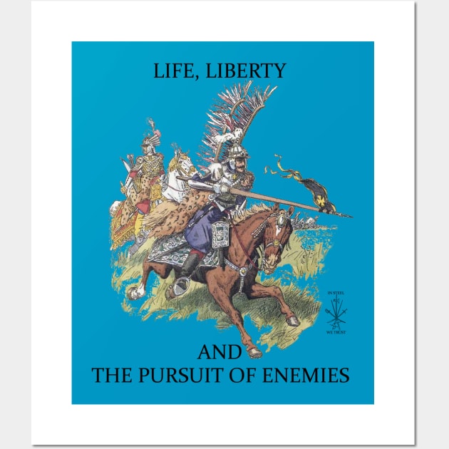 Life Liberty Pursuit Polish Winged Hussar HEMA Buhurt HMB SCA Wall Art by KVApparelLLC